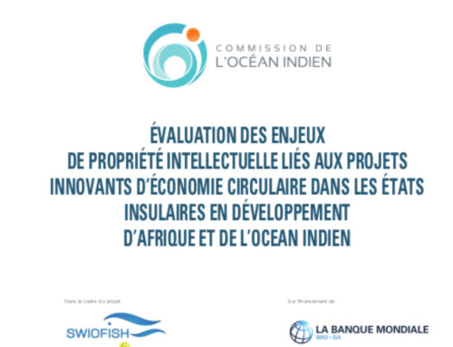 Évaluation des enjeux de propriété intellectuelle liés aux projets innovants d’économie circulaire dans les états insulaires en développement d’afrique et de l’ocean Indien