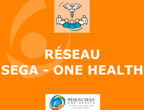 Réseau SEGA – One Health